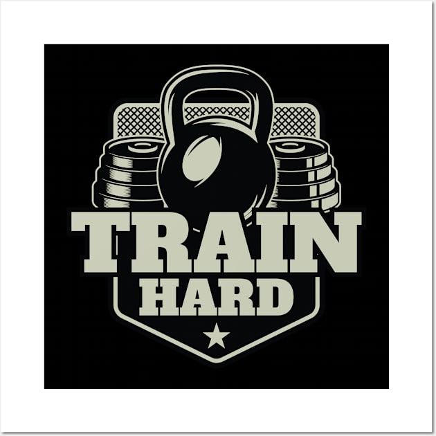 Train Hard Wall Art by BrillianD